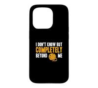 I Don't Know But Completely Beyond Me Drôle Documentaire Buff Coque pour iPhone 15 Pro