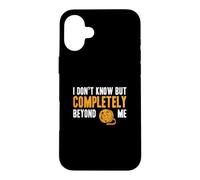 I Don't Know But Completely Beyond Me Drôle Documentaire Buff Coque pour iPhone 16 Plus
