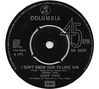 I Don't Know How To Love Him / Can I Keep Forever For Long - Jackie Trent 7" 45
