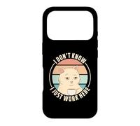 I Don't Know I Just Work Here Coque pour iPhone 17 Pro