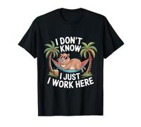 I Don't Know I Just Work Here Dictons sarcastiques drôles T-Shirt