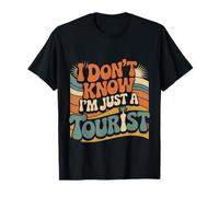 I Don't Know I'm Just A Tourist Voyageur Perdu Explorer - T-Shirt
