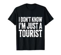 I Don't Know I'm Just A Tourist Voyageur Perdu Explorer |- T-Shirt