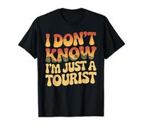 I Don't Know I'm Just A Tourist Voyageur Perdu Explorer - T-Shirt