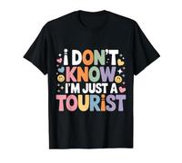 I Don't Know I'm Just A Tourist Voyageur Perdu Explorer ||- T-Shirt Graphique avec Valeur, Homme, Noir, M