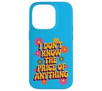 I Don't Know The Price of Anything - Humour rétro Argent Coque pour iPhone 14 Pro