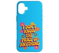 I Don't Know The Price of Anything - Humour rétro Argent Coque pour iPhone 16 Plus