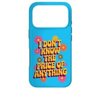 I Don't Know The Price of Anything - Humour rétro Argent Coque pour iPhone 17 Pro