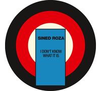 Sined Roza - I Don't Know What It is [Import]