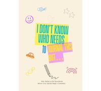 I Don't Know Who Needs To Journal This But...: Vent, Reflect & Set Boundaries Before Your Spirals Stage a Comeback