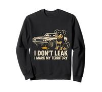 I Don't Leak Mark My Territory Old Classic Muscle Car Dog Sweatshirt