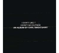 Earl Sweatshirt – I Don't Like Shit, I Don't Go Outside – CD – Legacy – Explicit