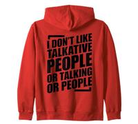 I Don't Like Talkative People Or People Or Talking Sweat à Capuche