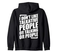 I Don't Like Talkative People Or People Or Talking Sweat à Capuche