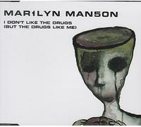 Marilyn Manson – I Don't Like The Drugs But – Import – Interscope