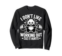 I Don't Like Working Out Cuz It Hurts Exercice Drôle Gym Sweatshirt