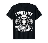I Don't Like Working Out Cuz It Hurts Exercice Drôle Gym T-Shirt