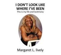 I Don't Look Like Where I've Been