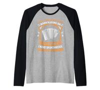 I Dont Make Mistakes When Playing Accordion I Make Manche Raglan