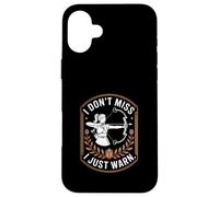 I Don't Miss I Just Warn Funny Archer Archer Archery Coque pour iPhone 16 Plus