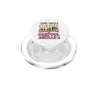 I Don't Need A Cape Sarcasm and Carpool Skills PopSockets PopGrip pour MagSafe