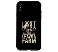 I Don't Need a Gym I Have a Farm Tractor Coque pour iPhone XS Max