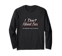 I Don't Need Sex - The Government Fucks Me Everyday - Drôle Manche Longue