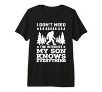 I Don't Need The Internet My Son Knows Everything T-Shirt Haut de Gamme