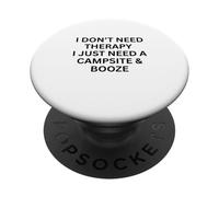 I Don't Need Therapy I Just Need a Camping for Fun Outdoors PopSockets PopGrip Adhésif