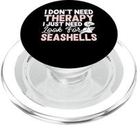 I Don't Need Therapy I Just Need Look for Seashells PopSockets PopGrip pour MagSafe