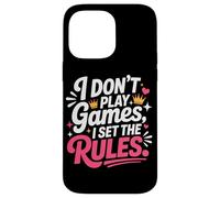 I Don't Play Games I Set The Rules Coque pour iPhone 14 Pro Max