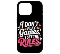 I Don't Play Games I Set The Rules Coque pour iPhone 16 Pro