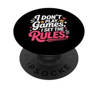 I Don't Play Games I Set The Rules PopSockets PopGrip Adhésif