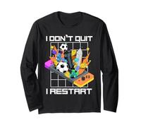 I Don't Quit I Restart Amoureux de Jeux vidéo Amusants Manche Longue