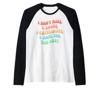 i Don't Rise and Shine i Caffeinate and Hope for The Best Manche Raglan