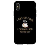 I Don't Rise and Shine I Caffeinate Baristas Coffee Lover Coque pour iPhone X/XS