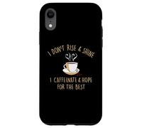 I Don't Rise and Shine I Caffeinate Baristas Coffee Lover Coque pour iPhone XR
