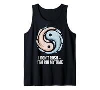 I Don't Rush I Tai Chi My Time Quote Yin & Yang Débardeur