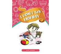 I Don't Say Mommy.: Autism Awareness