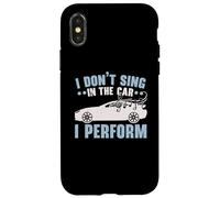 I Don't Sing In The Car I Perform Chanteur Karaoké Coque pour iPhone X/XS