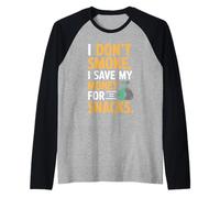 I Don't Smoke I Save My Money for Snacks Non-Fumeur Manche Raglan