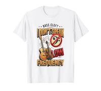 I Don't Speak Bass Frequency Funny Bass Clef Music Pun Treble T-Shirt
