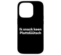 « I Don't Speak Low German » (Je ne Parle Pas en Allemand) Coque pour iPhone 14 Pro