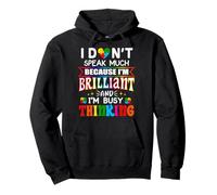 I Don't Speak Much Brilliant Autism Autistic Cadeau Garçon Fille Sweat à Capuche