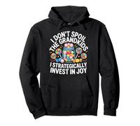 I Don't Spoil The Grandkids I STRATEGICALLY Invest in Joy Sweat à Capuche