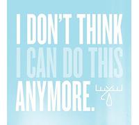 I Don't Think I Can Do This Anymore【輸入盤】