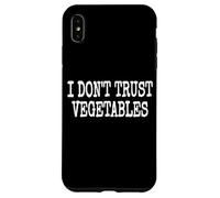 I DON'T TRUST VEGETABLES CARNIVORE DIET SANS FAIBLE EN CARB KETO Coque pour iPhone XS Max