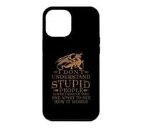 I Don't Understand Stupid People for Women Men Love Dragon Coque pour iPhone 12 Pro Max