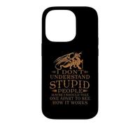 I Don't Understand Stupid People for Women Men Love Dragon Coque pour iPhone 14 Pro