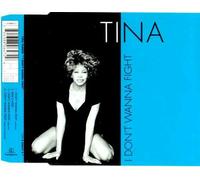 I don't wanna fight (incl. 3 versions, 1993) Tina Turner